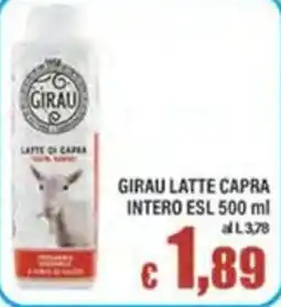 Top Supermercati GIRAU LATTE CAPRA INTERO ESL offerta