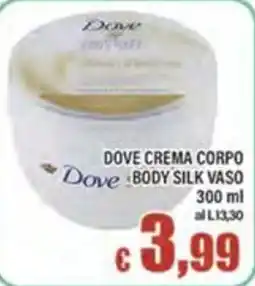 Top Supermercati Dove Crema Corpo Body Silk Vaso offerta