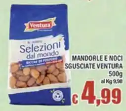 Top Supermercati Mandorle e noci sgucciate Ventura offerta