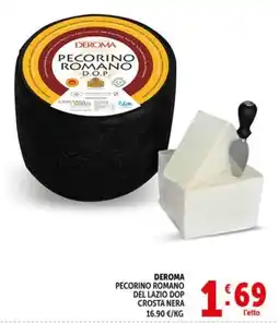 Deco Market DEROMA PECORINO ROMANO DEL LAZIO DOP CROSTA NERA offerta