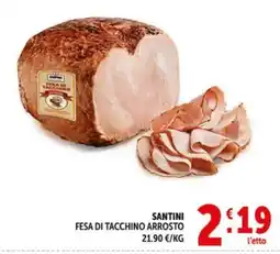 Deco Market SANTINI FESA DI TACCHINO ARROSTO offerta