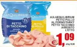Pewex AIA AEQUILIBRIUM PETTO POLLO AL FORNO/TARKY PETTO TACCHINO ARROSTO offerta