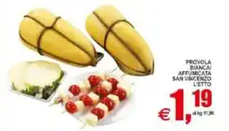 Pewex PROVOLA BIANCA/ AFFUMICATA SAN VINCENZO L'ETTO offerta