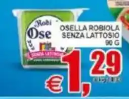 Pewex Ose OSELLA ROBIOLA SENZA LATTOSIO offerta