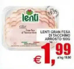 Pewex Lenti Gran Fesa di Tacchino Arrosto offerta