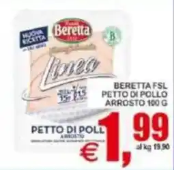 Pewex Beretta Linea Petto di Pollo Arrosto offerta