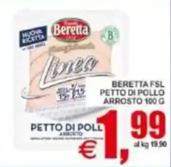 Pewex Beretta Linea Petto di Pollo Arrosto offerta