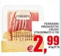 Pewex FERRARINI PROSCIUTTO CRUDO STAGIONATO G 110 offerta
