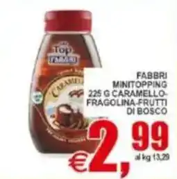 Pewex Fabbri Minitopping Caramello-Fragolina-Fruttidi Bosco offerta