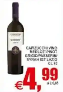 Pewex CAPIZZUCCHI VINO MERLOT/PINOT GRIGIO/PASSERIN/ SYRAH IGT LAZIO offerta