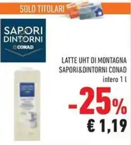 Conad Latte uht di montagna sapori&dintorni conad offerta