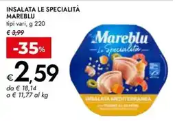Bennet INSALATA LE SPECIALITÀ MAREBLU offerta