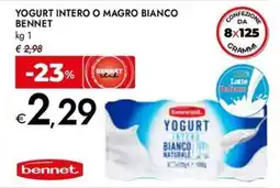 Bennet Yogurt intero o magro bianco Bennet offerta