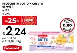 Bennet Prosciutto cotto a cubetti Bennet offerta