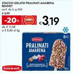 Bennet Stacchi gelato pralinati amarena Bennet offerta
