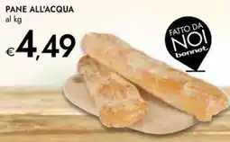 Bennet PANE ALL'ACQUA offerta