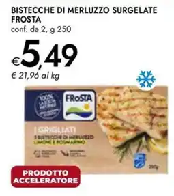 Bennet Bistecche di merluzzo surgelate Frosta offerta