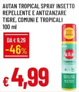 Galassia Autan tropical spray insetto repellente e antizanzare tigre, comuni e tropicali offerta