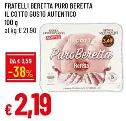 Galassia Fratelli beretta puro beretta il cotto gusto autentico offerta
