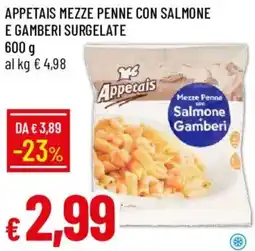 Galassia Appetais mezze penne con salmone e gamberi surgelate offerta