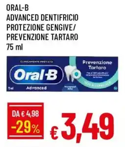 Galassia Oral-b advanced dentifricio protezione gengive/ prevenzione tartaro offerta