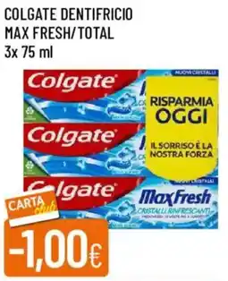 Galassia Colgate dentifricio max fresh/total offerta