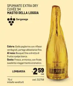 Metro Spumante extra dry cuvée 94 Mastio Della Loggia offerta