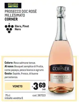 Metro Prosecco doc rosè millesimato Corner offerta
