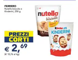 Esselunga FERRERO Nutella biscuits o Kinderini, 250 g offerta