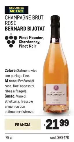 Metro Champagne brut rosè Bernard Bijotat offerta