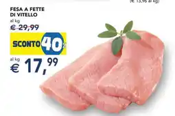 Esselunga Fesa a fette di vitello offerta