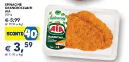 Esselunga SPINACINE GRANCRCOCCANTI AIA offerta