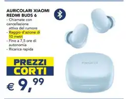 Esselunga AURICOLARI XIAOMI REDMI BUDS 6 offerta