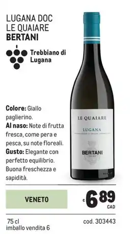 Metro Lugana doc le quaiare Bertani offerta