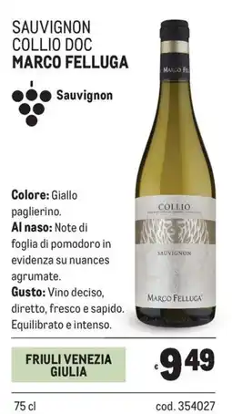 Metro Sauvignon collio doc Marco Felluga offerta