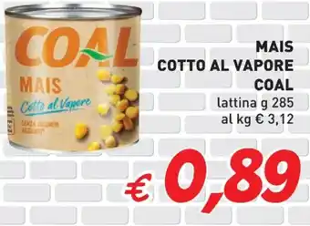 COAL MAIS Cotto al Vapore