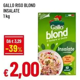 Famila Gallo Riso Blond Insalate offerta