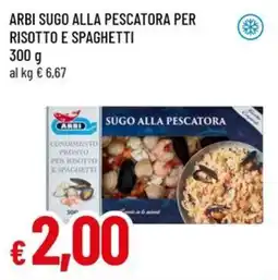 Famila Arbi sugo alla pescatora per risotto e spaghetti offerta