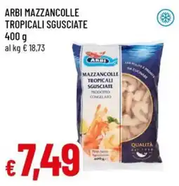 Famila ARBI MAZZANCOLLE TROPICALI SGUSCIATE offerta