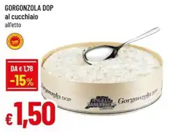 Famila Gorgonzola DOP al cucchioio all'etto offerta