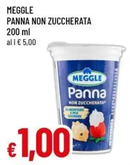 Famila Meggle panna non zuccherata offerta