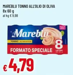 Famila Mareblu Tonno all'olio di oliva offerta
