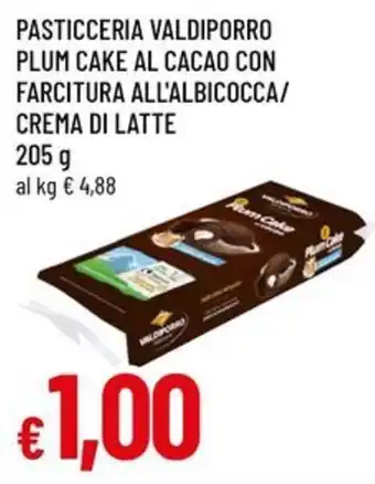 Famila Pasticceria Valdiporro Plum Cake al Cacao offerta