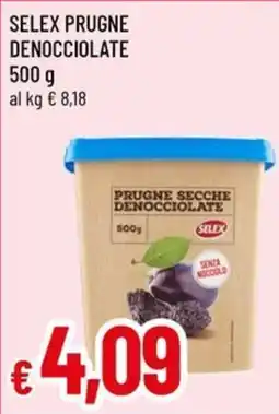 Famila SELEX PRUGNE DENOCCOLATE offerta