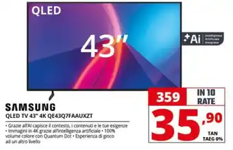 Comet Samsung qled TV 43" 4K QE43Q7FAAUXZT offerta