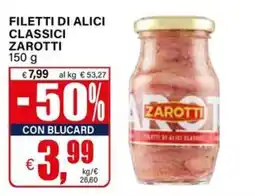 Il Gigante Filetti di alici classici Zarotti offerta