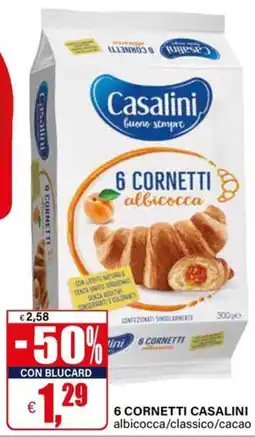 Il Gigante 6 Cornetti Casalini offerta