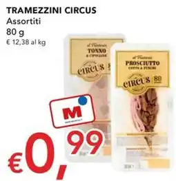 Migross Superstore Tramezzini Circus offerta
