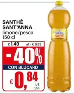 Il Gigante SANTHÈ SANT'ANNA offerta