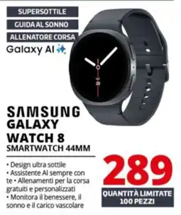 Comet SAMSUNG GALAXY WATCH 8 SMARTWATCH 44MM offerta